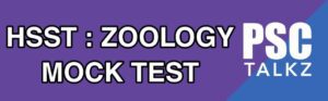 ZOOLOGY HSST MOCK TEST