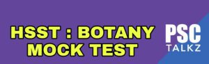 BOTANY HSST MOCKTEST KERALA PSC