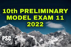 10th PRELIMINARY 2022 MODEL EXAM 11