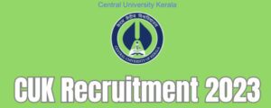 Central University of Kerala Recruitment 2023